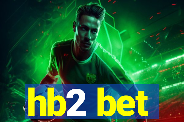 hb2 bet